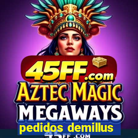 pedidos demillus